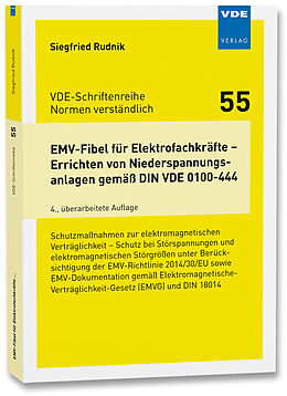 Kartonierter Einband EMV-Fibel für Elektrofachkräfte  Errichten von Niederspannungsanlagen gemäß DIN VDE 0100-444 von Siegfried Rudnik