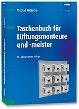 Kartonierter Einband Taschenbuch für Lüftungsmonteure und -meister von Nicolas Fritzsche