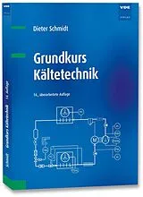 Kartonierter Einband Grundkurs Kältetechnik von Dieter Schmidt