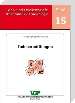 E-Book (epub) Todesermittlungen von Andreas Freislederer, Georg Stenzel, Michael Weirich