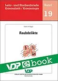 E-Book (epub) Raubdelikte von Michaela Mohr, Andrea Nagel