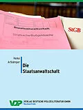 E-Book (epub) Die Staatsanwaltschaft von Heiko Artkämper