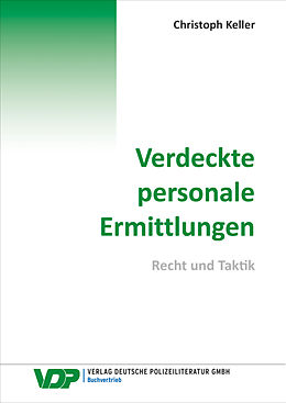 E-Book (epub) Verdeckte personale Ermittlungen von Christoph Keller