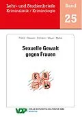 E-Book (epub) Sexuelle Gewalt gegen Frauen von Daniela Pollich, Marcus Stewen, Julia Erdmann
