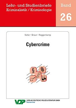 E-Book (epub) Cybercrime von Christoph Keller, Frank Braun, Jan Dirk Roggenkamp