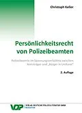 E-Book (epub) Persönlichkeitsrecht von Polizeibeamten von Keller Christoph