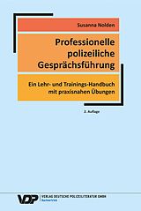 E-Book (epub) Professionelle polizeiliche Gesprächsführung von Susanna Nolden