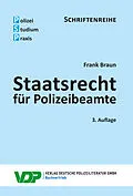 E-Book (epub) Staatsrecht für Polizeibeamte von Frank Braun