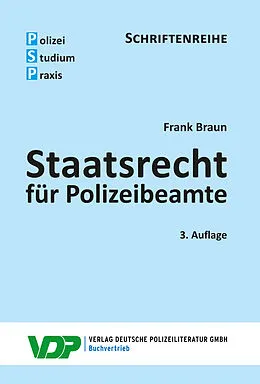 E-Book (epub) Staatsrecht für Polizeibeamte von Frank Braun