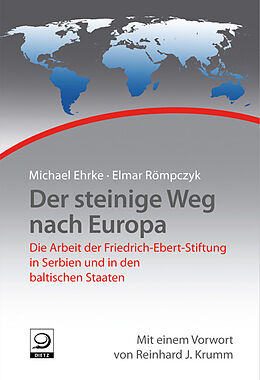 Kartonierter Einband Der steinige Weg nach Europa von Michael Ehrke, Elmar Römpczyk