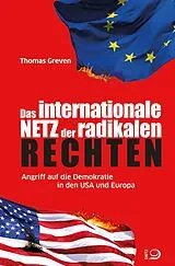 Kartonierter Einband Das internationale Netz der radikalen Rechten von Thomas Greven