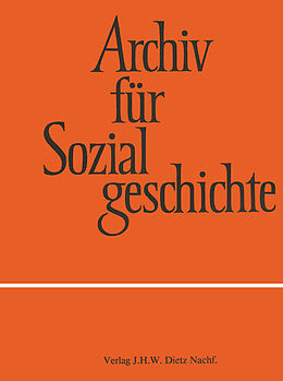 Fester Einband Archiv für Sozialgeschichte, Band 52 (2012) von 