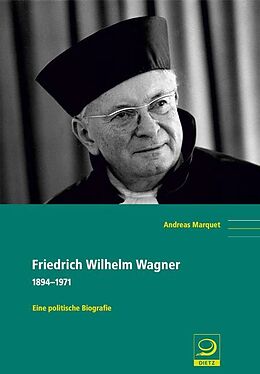 Kartonierter Einband Friedrich Wilhelm Wagner von Andreas Marquet