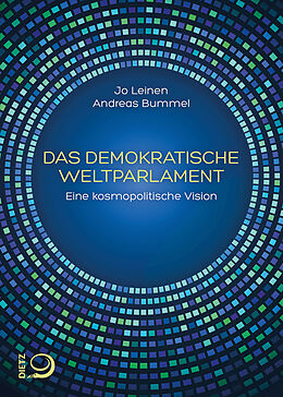 E-Book (epub) Das demokratische Weltparlament von Jo Leinen, Andreas Bummel