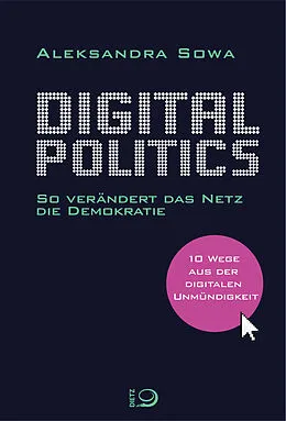 E-Book (epub) Digital Politics von Aleksandra Sowa