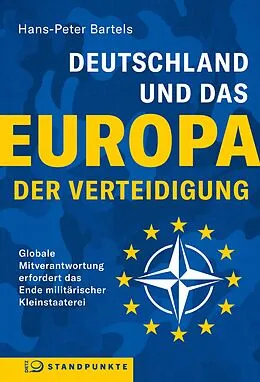 E-Book (epub) Deutschland und das Europa der Verteidigung von Hans-Peter Bartels
