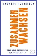 E-Book (epub) Zusammen wachsen von Andreas Audretsch