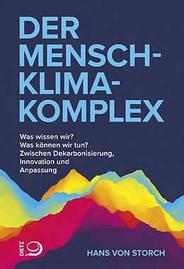 E-Book (epub) Der Mensch-Klima-Komplex von Hans von Storch