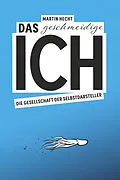 E-Book (epub) Das geschmeidige Ich von Martin Hecht