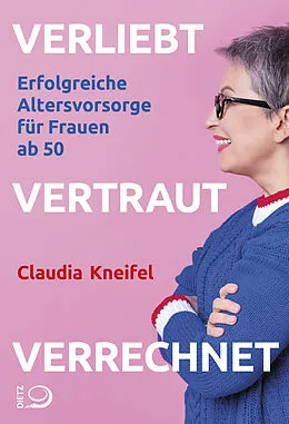 E-Book (epub) Verliebt, vertraut, verrechnet von Claudia Kneifel