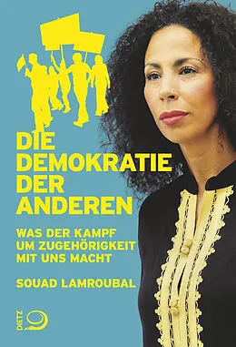 E-Book (epub) Die Demokratie der anderen von Souad Lamroubal
