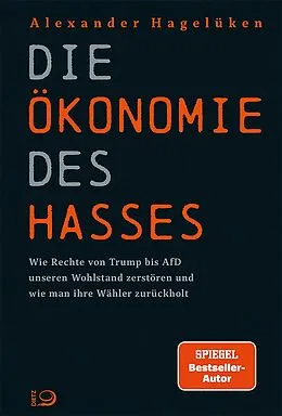 E-Book (epub) Die Ökonomie des Hasses von Alexander Hagelüken