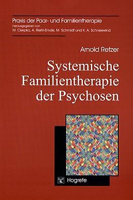 Paperback Systemische Familientherapie der Psychosen von Arnold Retzer