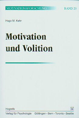 Paperback Motivation und Volition von Hugo M. Kehr