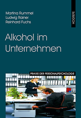 Paperback Alkohol im Unternehmen von Martina Rummel, Ludwig Rainer, Reinhard Fuchs