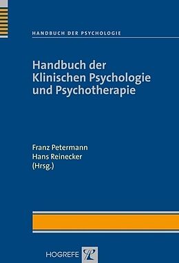 Kartonierter Einband Handbuch der Klinischen Psychologie und Psychotherapie von 