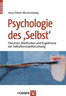 Kartonierter Einband Psychologie des »Selbst« von Hans D. Mummendey