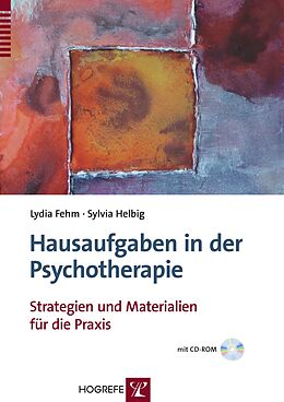 Kartonierter Einband Hausaufgaben in der Psychotherapie von Lydia Fehm, Sylvia Helbig
