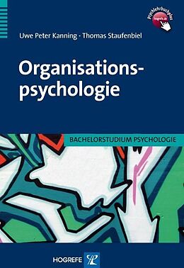 Kartonierter Einband Organisationspsychologie von Uwe P. Kanning, Thomas Staufenbiel