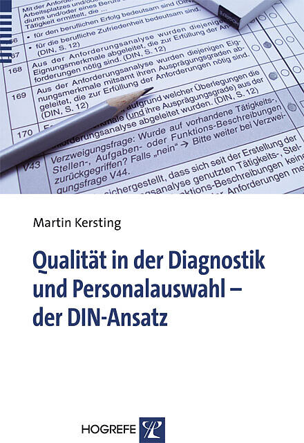 Qualität in der Diagnostik und Personalauswahl  der DIN-Ansatz