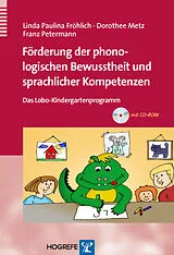 Kartonierter Einband Förderung der phonologischen Bewusstheit und sprachlicher Kompetenzen von Franz Petermann, Linda Paulina Fröhlich, Dorothee Metz