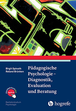 Kartonierter Einband Pädagogische Psychologie  Diagnostik, Evaluation und Beratung von Birgit Spinath, Roland Brünken