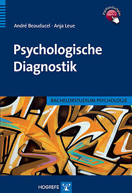 Kartonierter Einband Psychologische Diagnostik von André Beauducel, Anja Leue