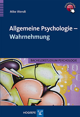 Kartonierter Einband Allgemeine Psychologie  Wahrnehmung von Mike Wendt
