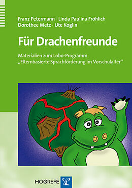 Kartonierter Einband Für Drachenfreunde von Franz Petermann, Linda Paulina Fröhlich, Dorothee Metz