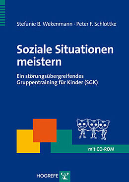 Kartonierter Einband Soziale Situationen meistern von Stefanie B. Wekenmann, Peter F. Schlottke