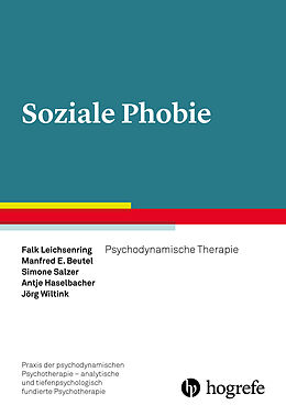 Kartonierter Einband Soziale Phobie von Falk Leichsenring, Manfred E. Beutel, Simone Salzer
