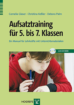 Kartonierter Einband Aufsatztraining für 5. bis 7. Klassen von Cornelia Glaser, Christina Keßler, Debora Palm