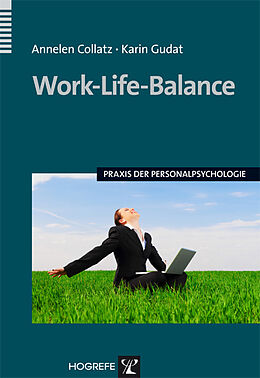 Kartonierter Einband Work-Life-Balance von Annelen Collatz, Karin Gudat