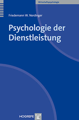 Fester Einband Psychologie der Dienstleistung von Friedemann W. Nerdinger