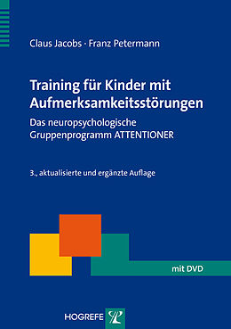 Kartonierter Einband Training für Kinder mit Aufmerksamkeitsstörungen von Claus Jacobs, Franz Petermann