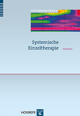 Kartonierter Einband Systemische Einzeltherapie von Konrad Peter Grossmann