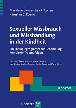 Kartonierter Einband Sexueller Missbrauch und Misshandlung in der Kindheit von Marylene Cloitre, Lisa-R. Cohen, Karestan C. Koenen