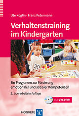 Kartonierter Einband Verhaltenstraining im Kindergarten von Ute Koglin, Franz Petermann