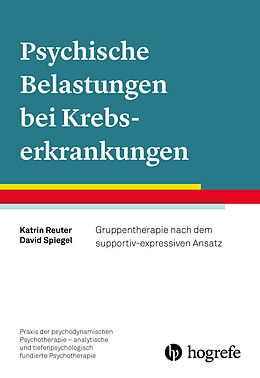 Kartonierter Einband Psychische Belastungen bei Krebserkrankungen von Katrin Reuter, David Spiegel