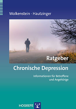 Kartonierter Einband Ratgeber Chronische Depression von Larissa Wolkenstein, Martin Hautzinger